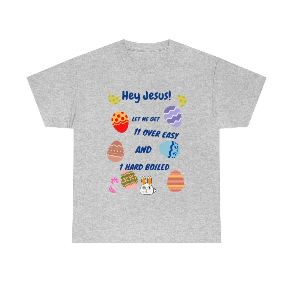 Hey Jesus - Over Easy