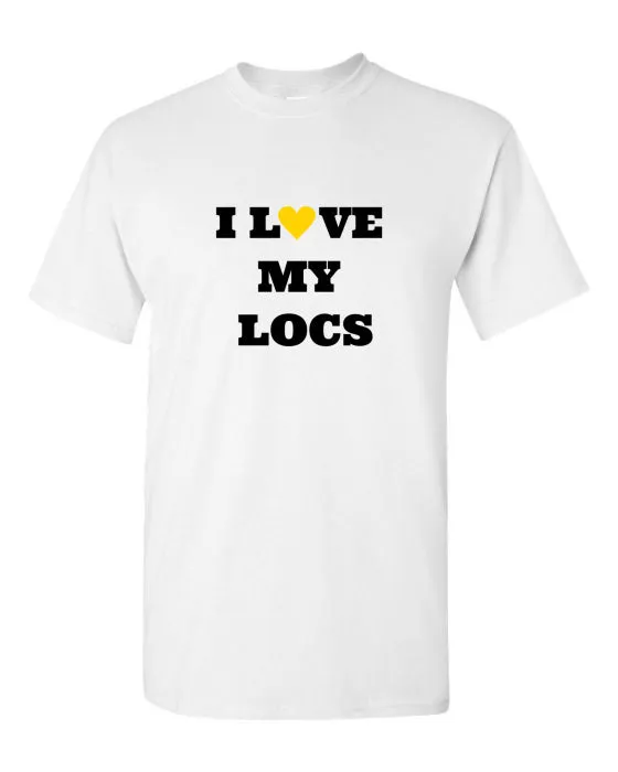 I LOVE MY LOCS TEE